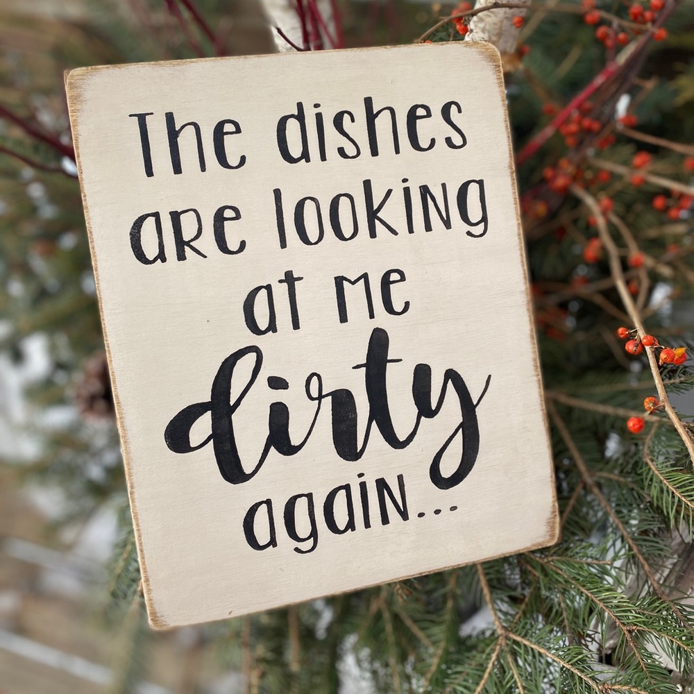 Dirty dishes sign